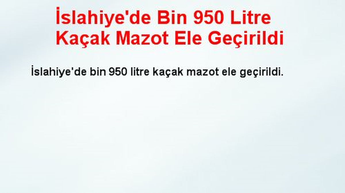 Bin 950 Litre Kaçak Mazot Ele Geçirildi
