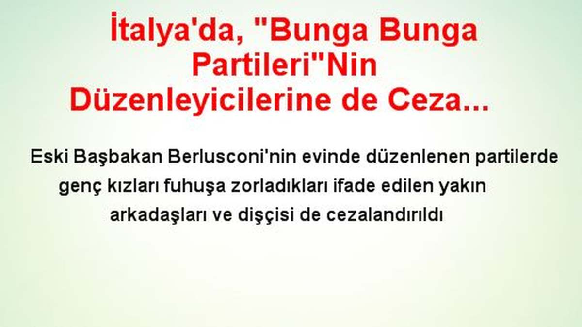 Berlusconi\'nin Arkadaşları ve Dişçisi Ceza Aldı