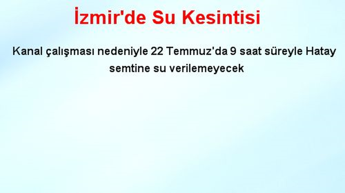 İzmir\'de Su Kesintisi