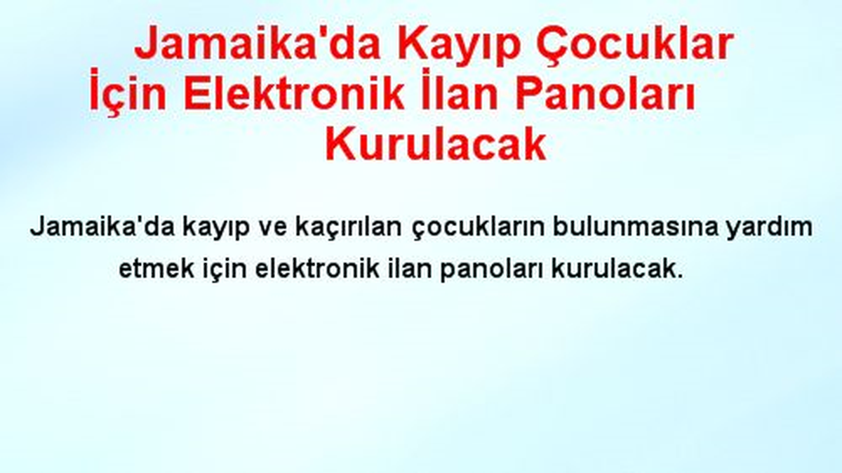 Jamaika\'da Kayıp Çocuklar İçin Elektronik İlan Panoları Kurulacak