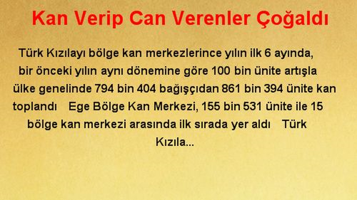 Kan Verip Can Verenler Çoğaldı