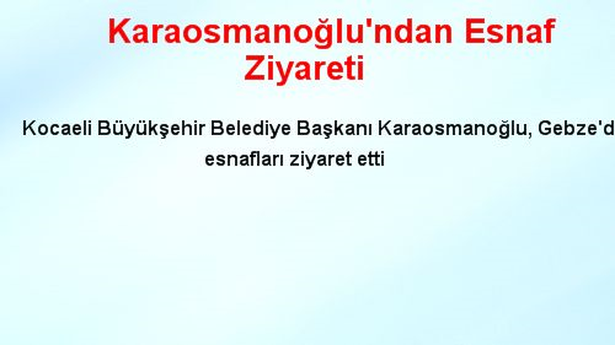 Karaosmanoğlu\'ndan Esnaf Ziyareti