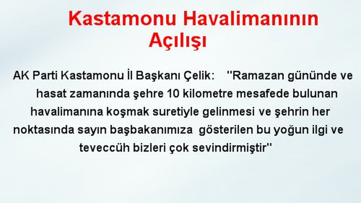 Kastamonu Havalimanının Açılışı