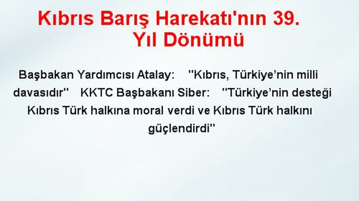 Kıbrıs Barış Harekatı\'nın 39. Yıl Dönümü