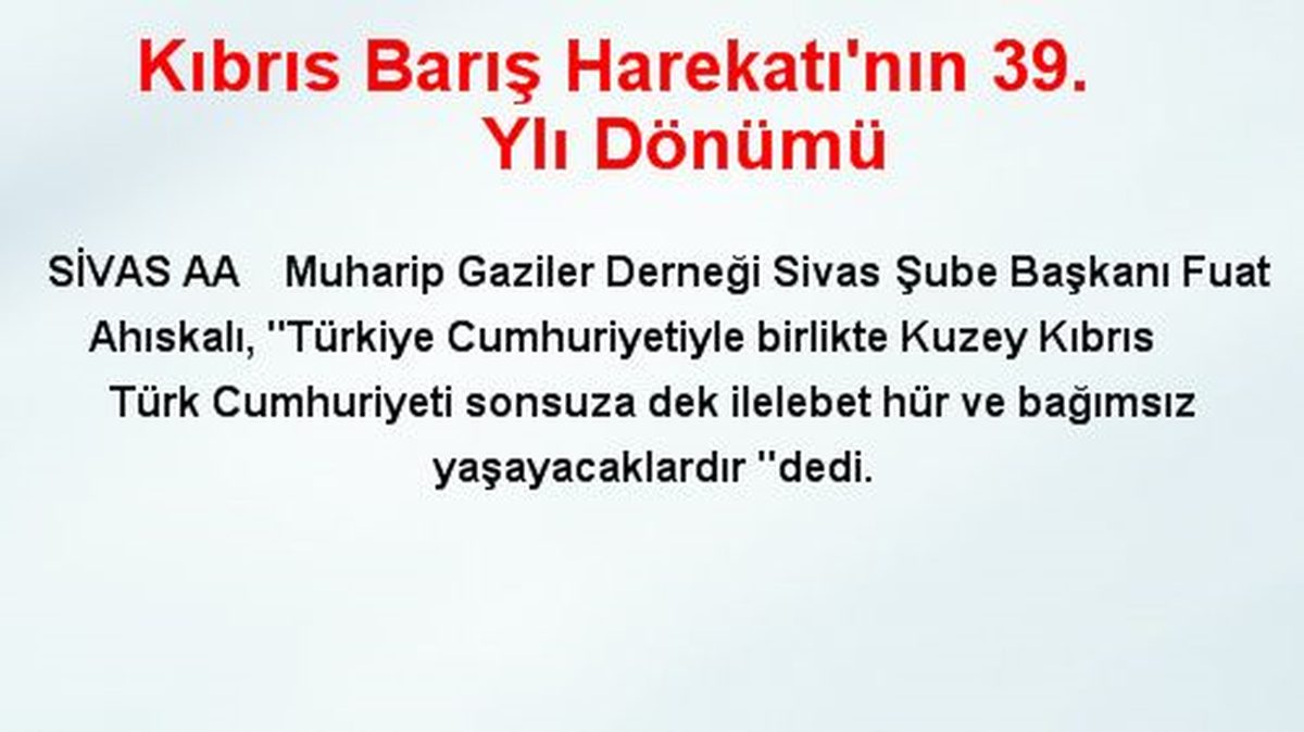 Kıbrıs Barış Harekatı\'nın 39. Ylı Dönümü