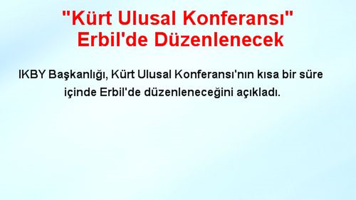 "Kürt Ulusal Konferansı" Erbil\'de Düzenlenecek