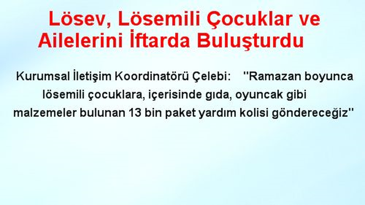 Lösev, Lösemili Çocuklar ve Ailelerini İftarda Buluşturdu