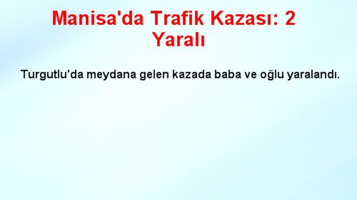 Manisa\'da Trafik Kazası: 2 Yaralı