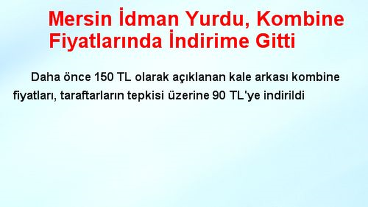 Mersin İdman Yurdu, Kombine Fiyatlarında İndirime Gitti