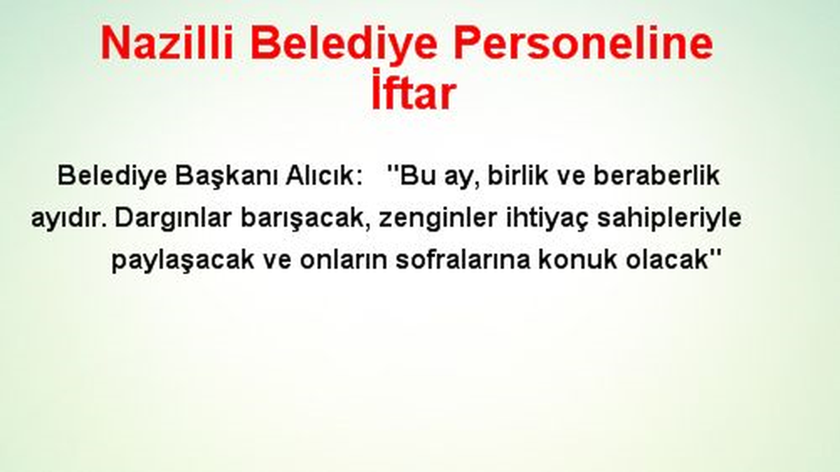 Nazilli Belediye Personeline İftar