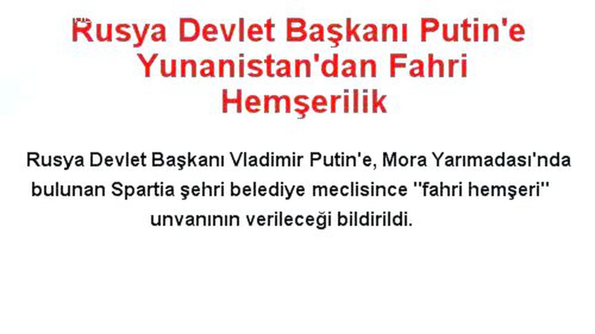 Rusya Devlet Başkanı Putin\'e Yunanistan\'dan Fahri Hemşerilik
