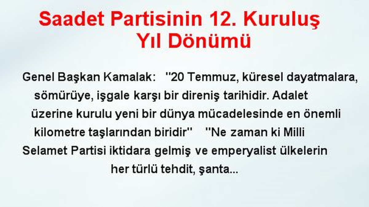 Saadet Partisinin 12. Kuruluş Yıl Dönümü