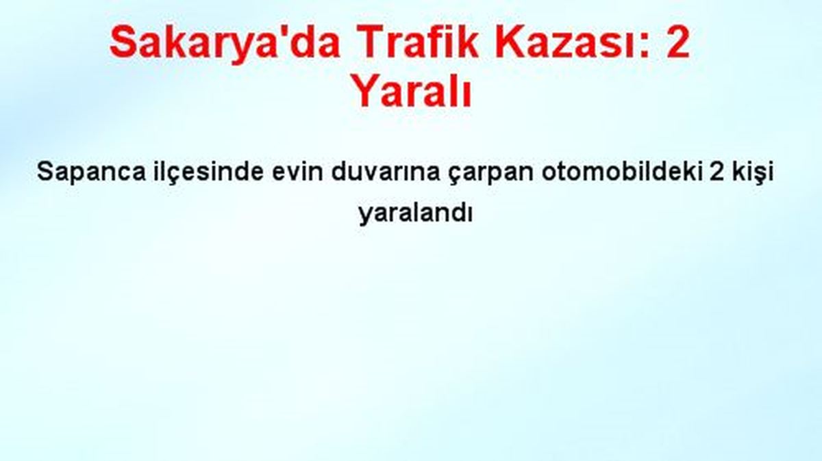 Sakarya\'da Trafik Kazası: 2 Yaralı