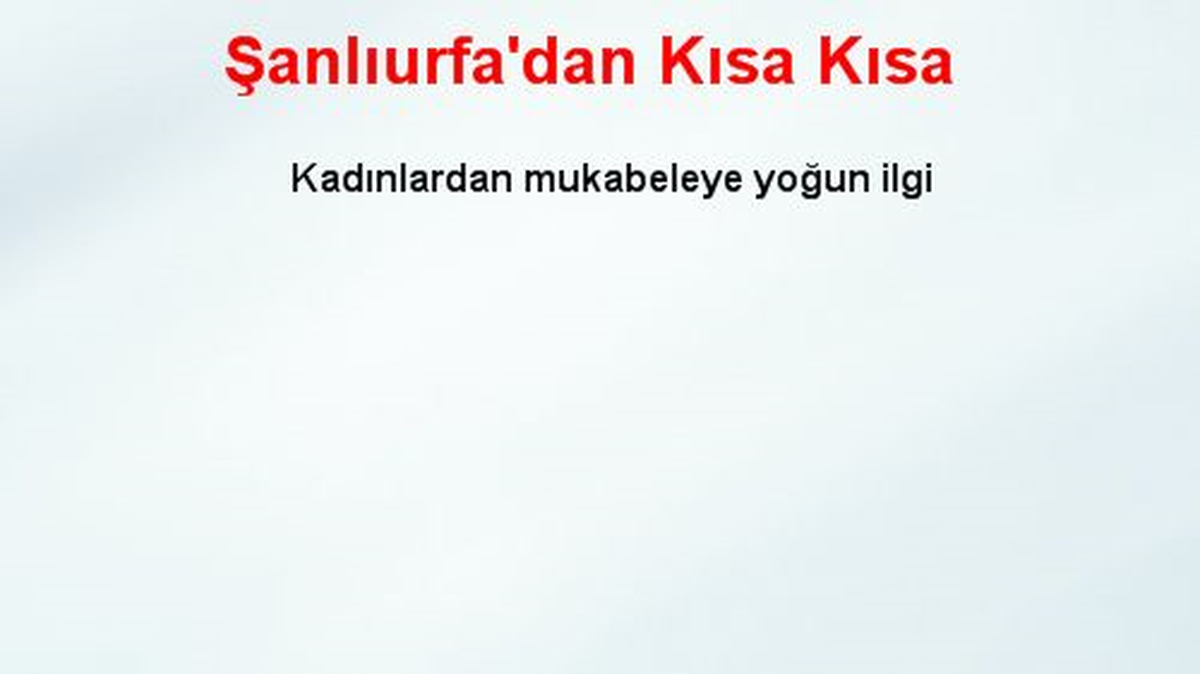 Şanlıurfa\'dan Kısa Kısa