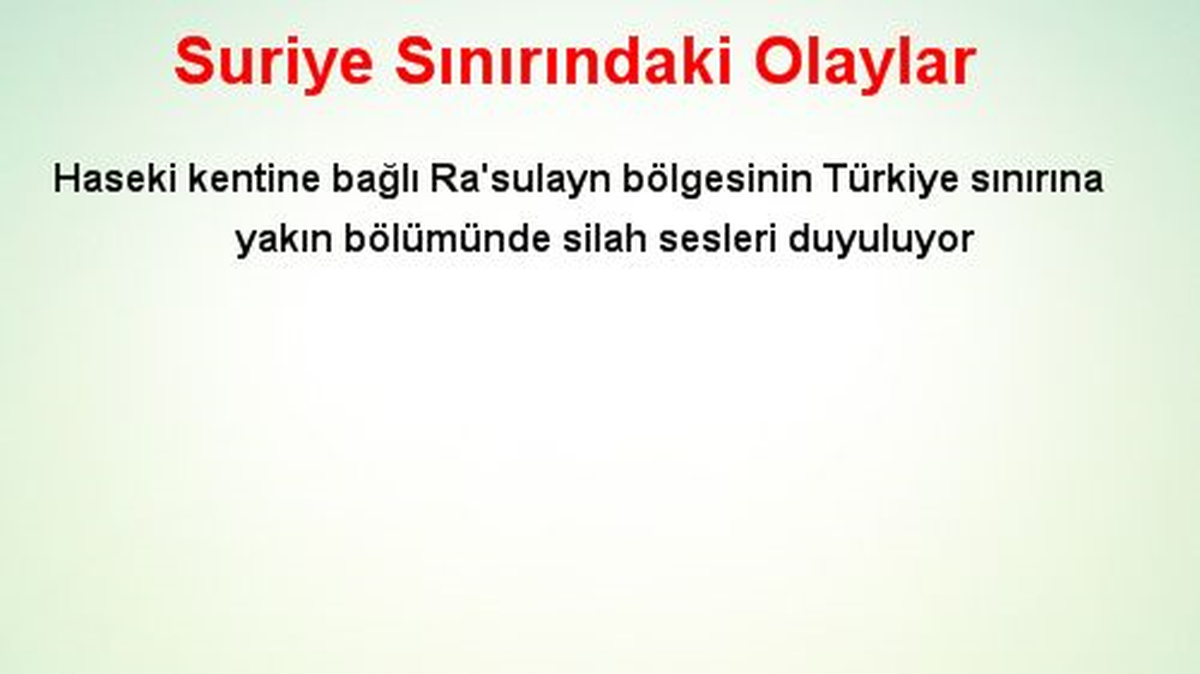 Suriye Sınırındaki Olaylar