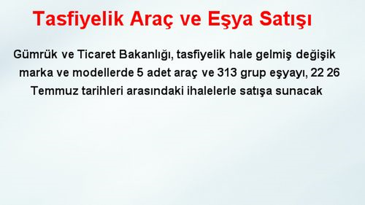 Tasfiyelik Araç ve Eşya Satışı