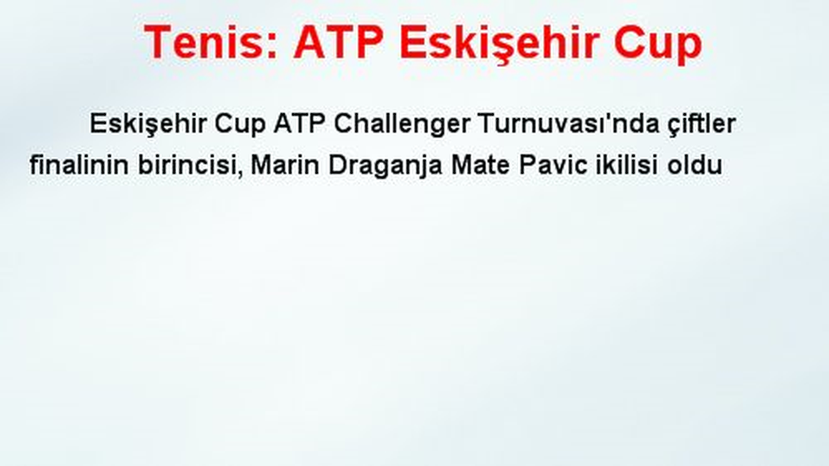 Tenis: ATP Eskişehir Cup
