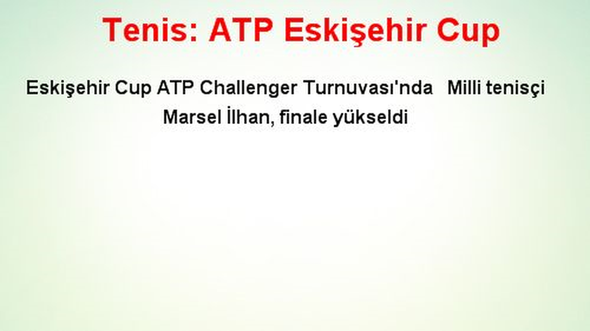 Tenis: ATP Eskişehir Cup