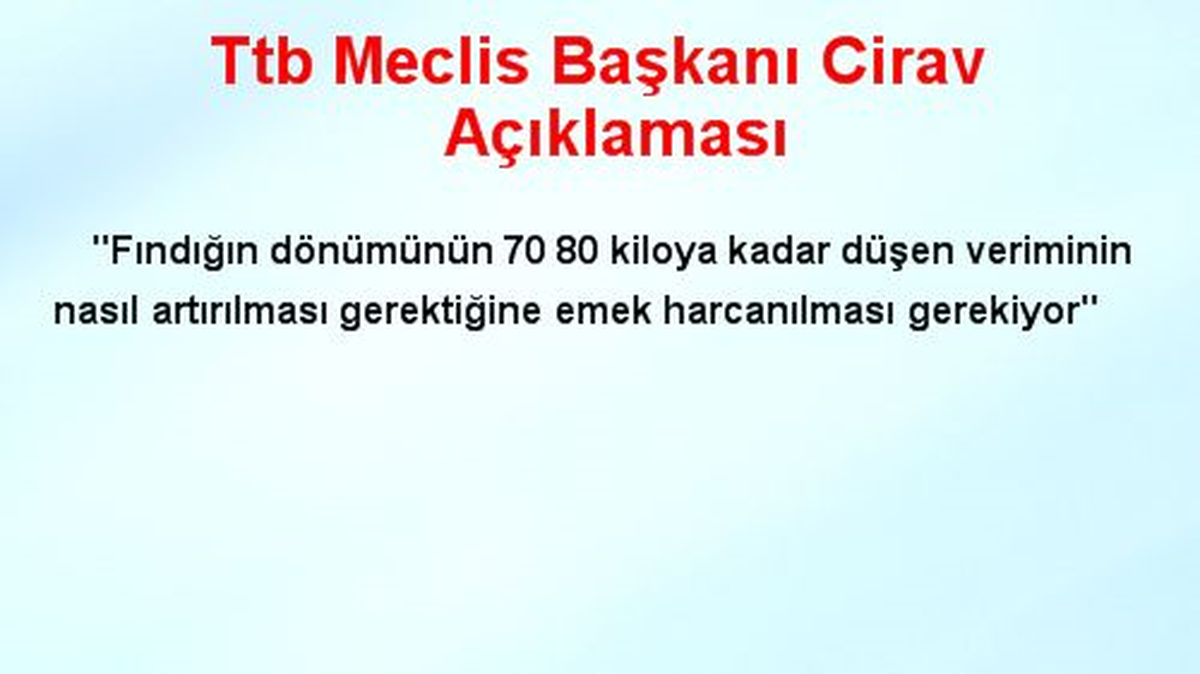 Ttb Meclis Başkanı Cirav Açıklaması