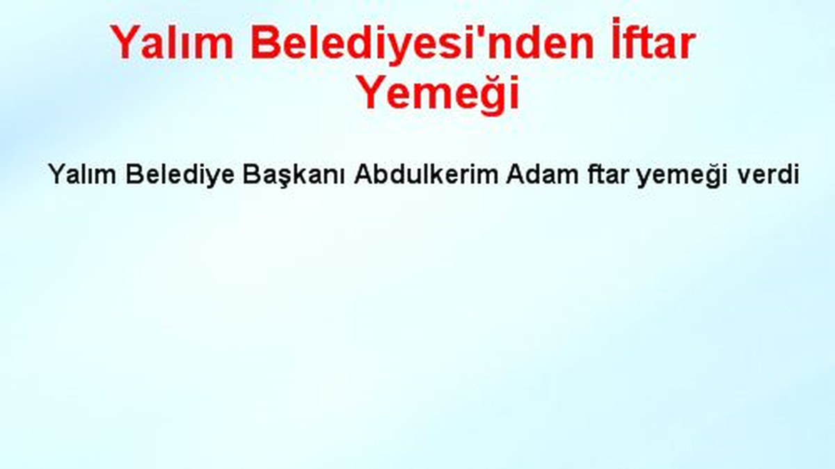 Yalım Belediyesi\'nden İftar Yemeği