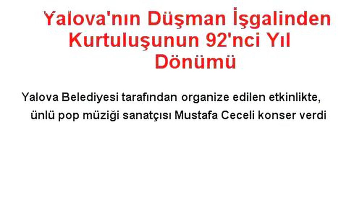 Yalova\'nın Düşman İşgalinden Kurtuluşunun 92\'nci Yıl Dönümü