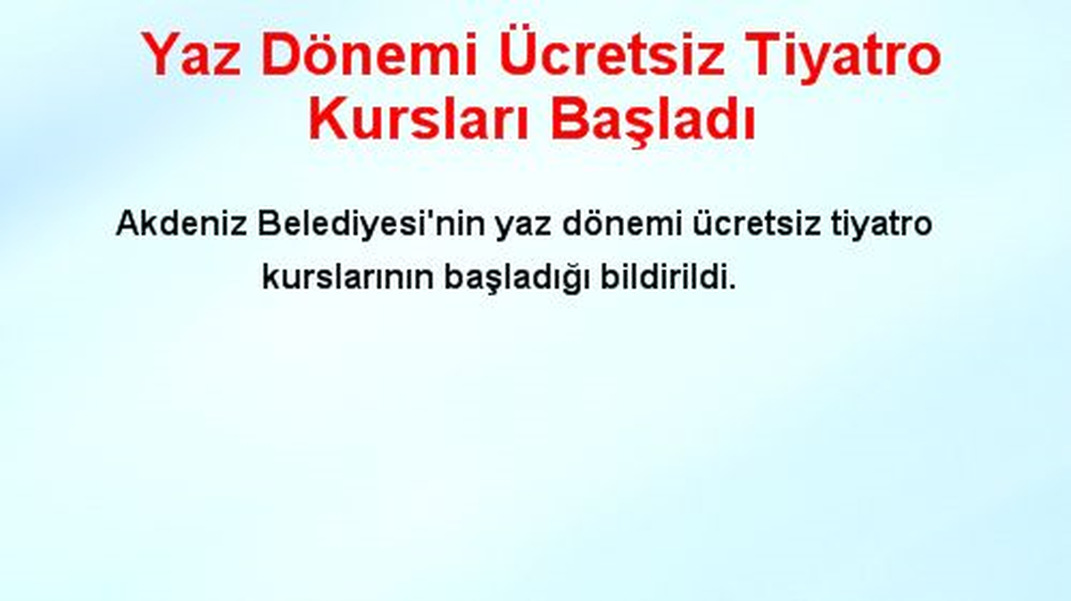 Yaz Dönemi Ücretsiz Tiyatro Kursları Başladı