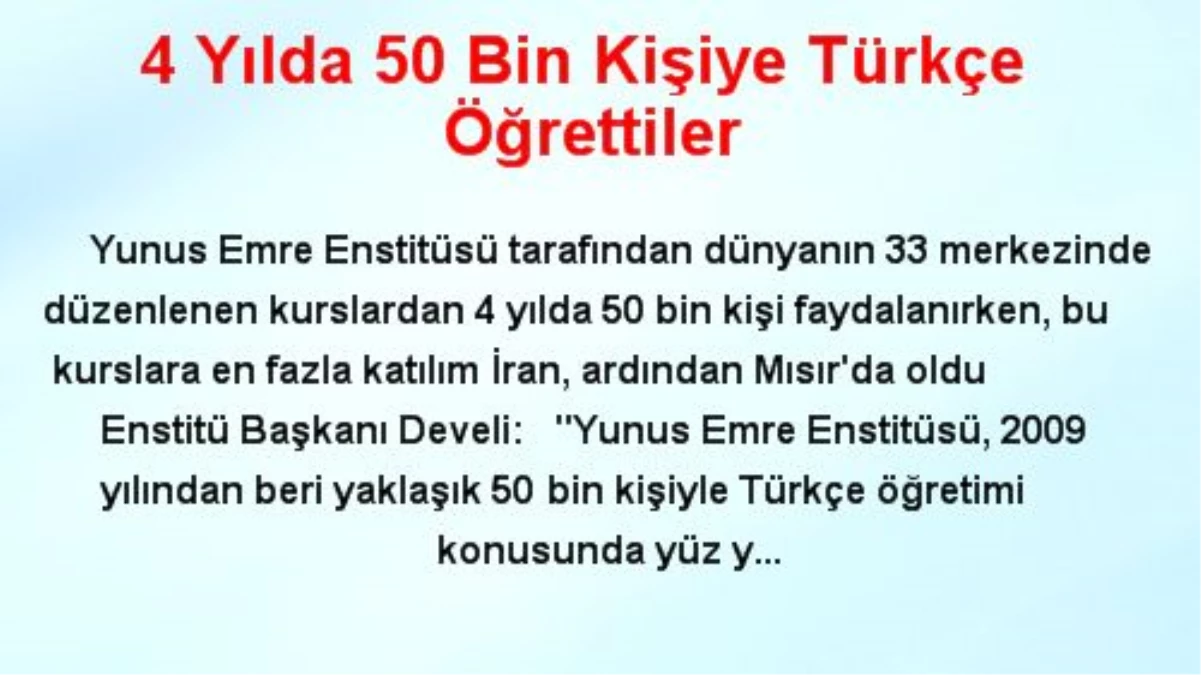 4 Yılda 50 Bin Kişiye Türkçe Öğrettiler