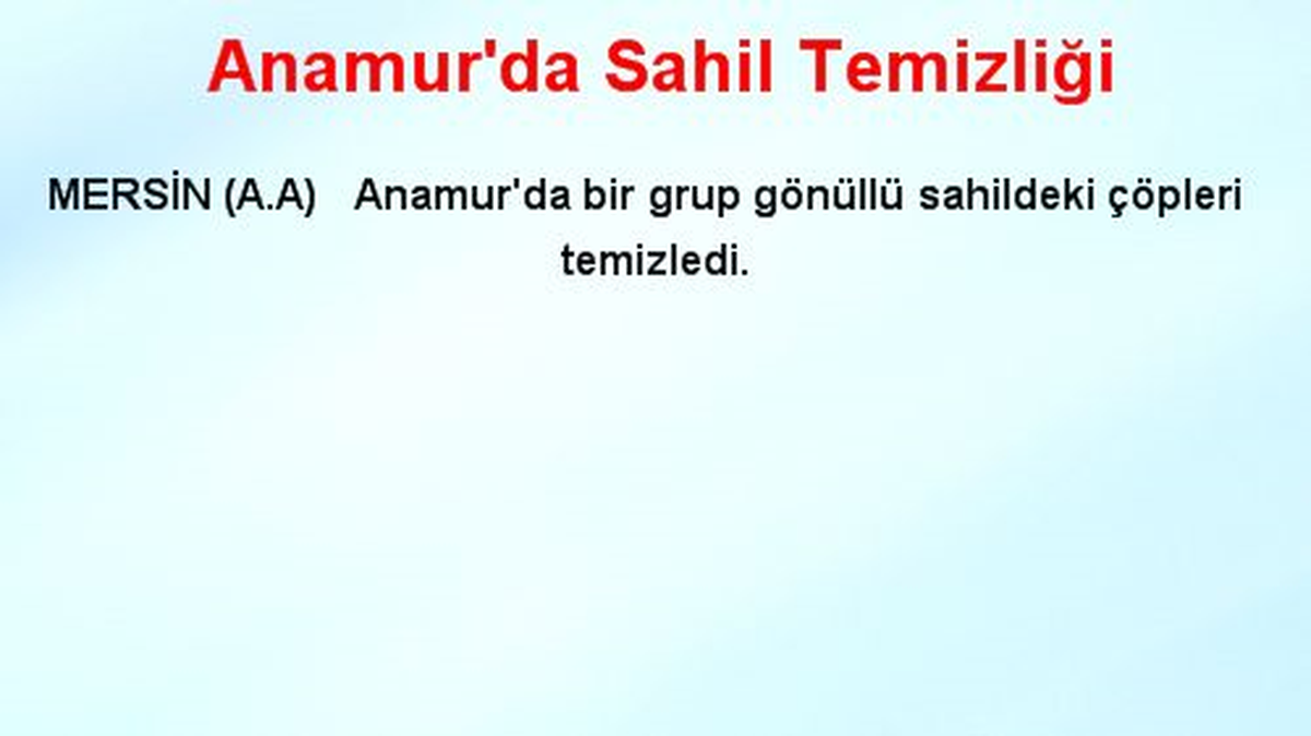 Anamur\'da Sahil Temizliği