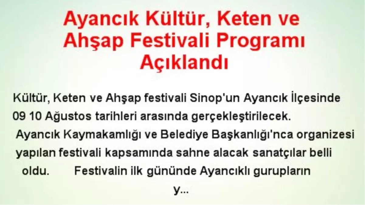 Ayancık Kültür, Keten ve Ahşap Festivali Programı Açıklandı