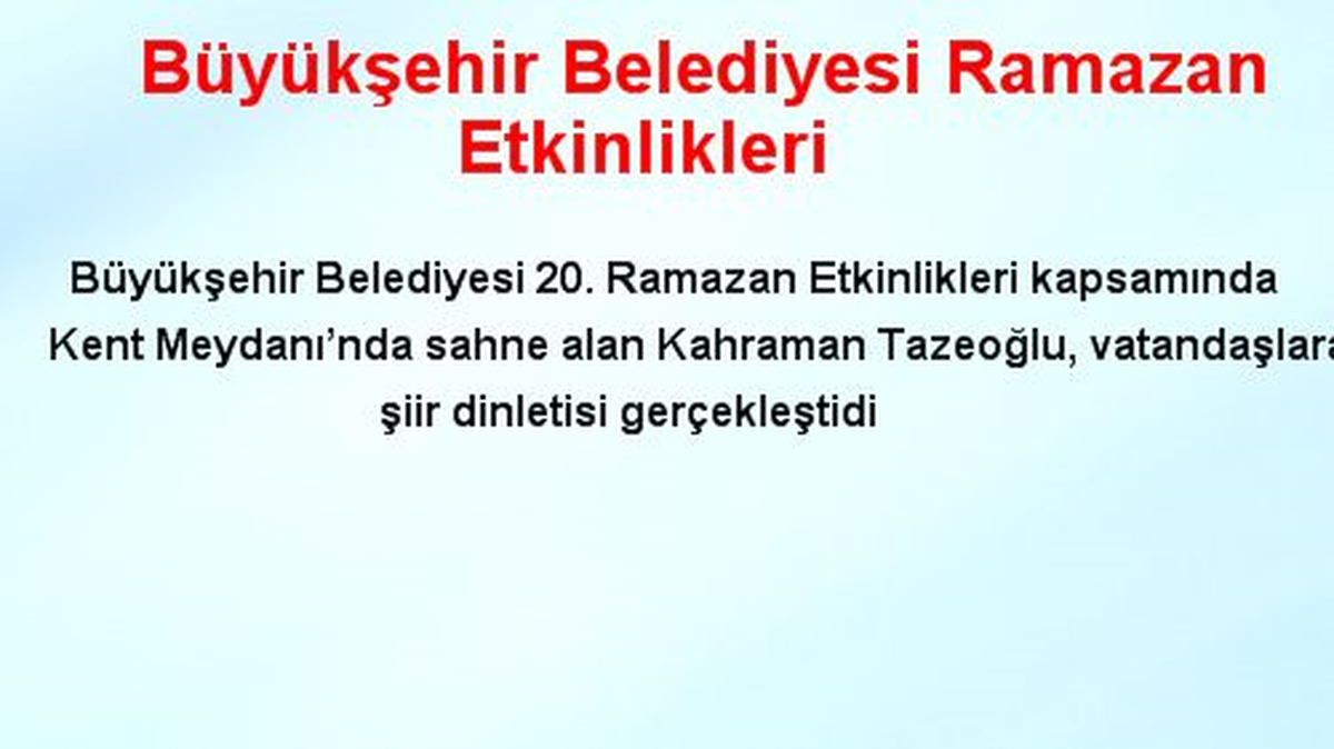 Büyükşehir Belediyesi Ramazan Etkinlikleri