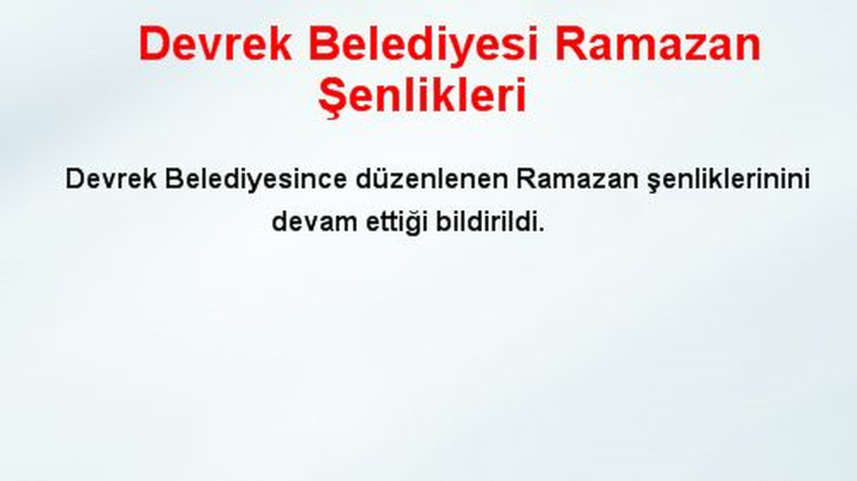 Devrek Belediyesi Ramazan Şenlikleri