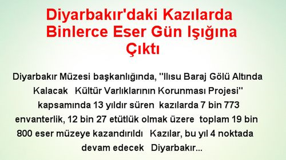 Diyarbakır\'daki Kazılarda Binlerce Eser Gün Işığına Çıktı