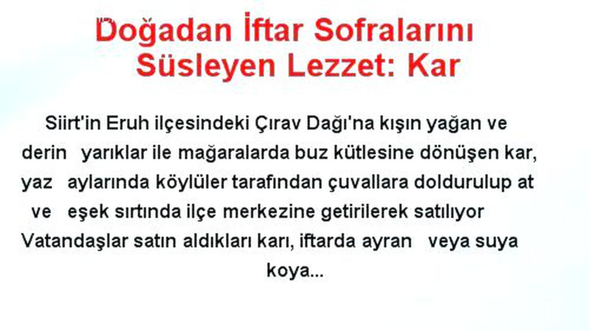 Doğadan İftar Sofralarını Süsleyen Lezzet: Kar