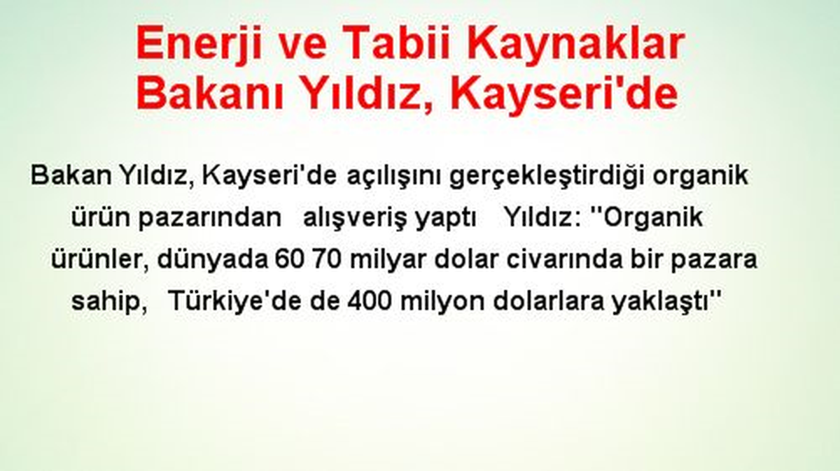 Enerji ve Tabii Kaynaklar Bakanı Yıldız, Kayseri\'de