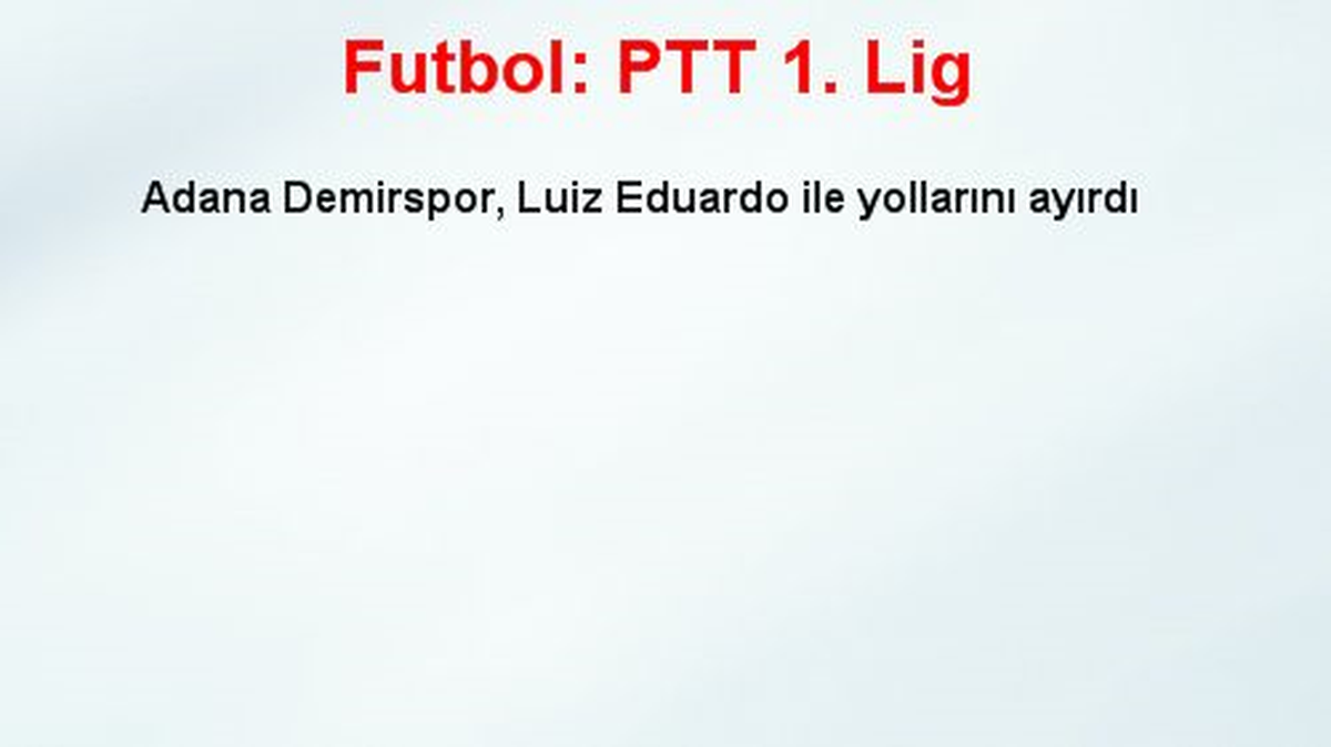 Futbol: PTT 1. Lig