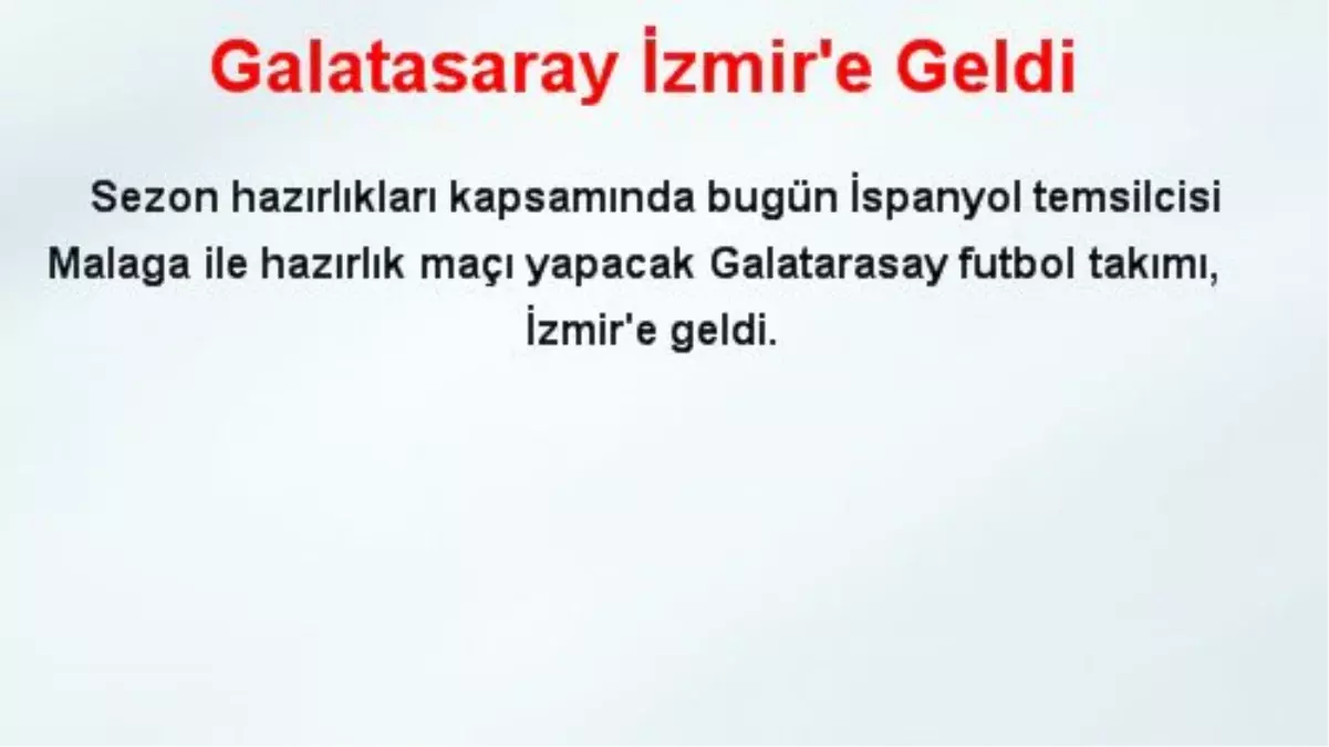 Galatasaray İzmir\'e Geldi