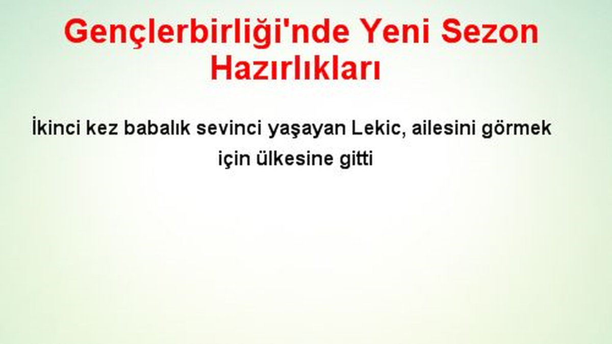 Gençlerbirliği\'nde Yeni Sezon Hazırlıkları