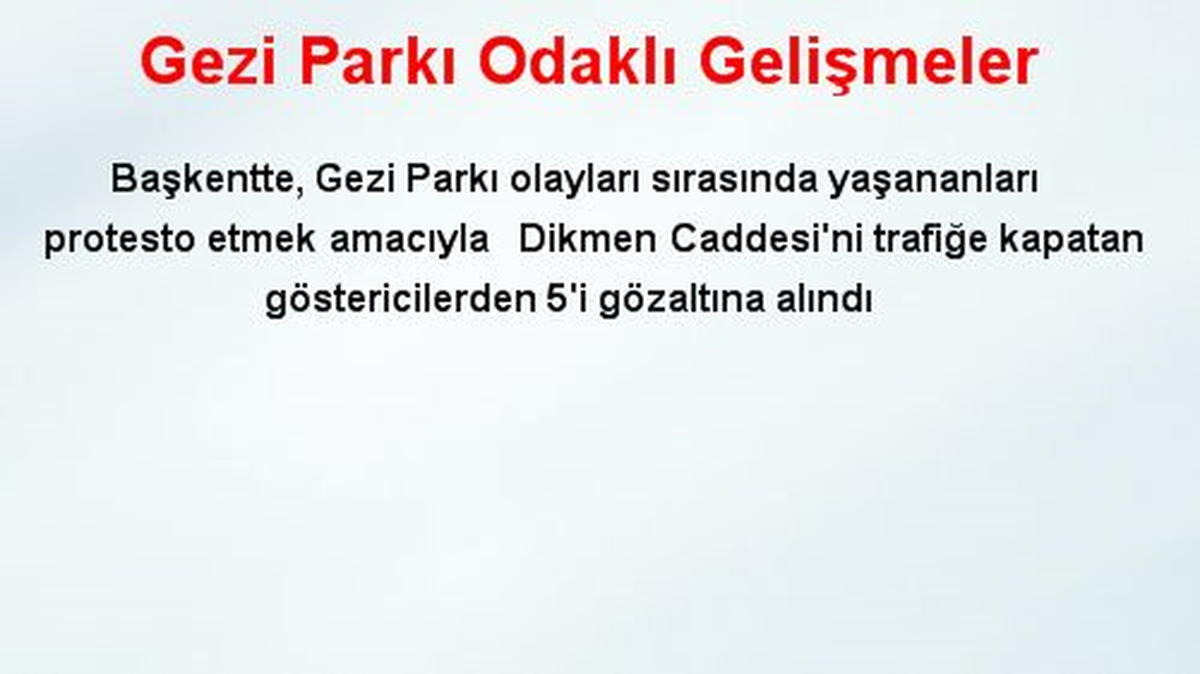 Gezi Parkı Odaklı Gelişmeler