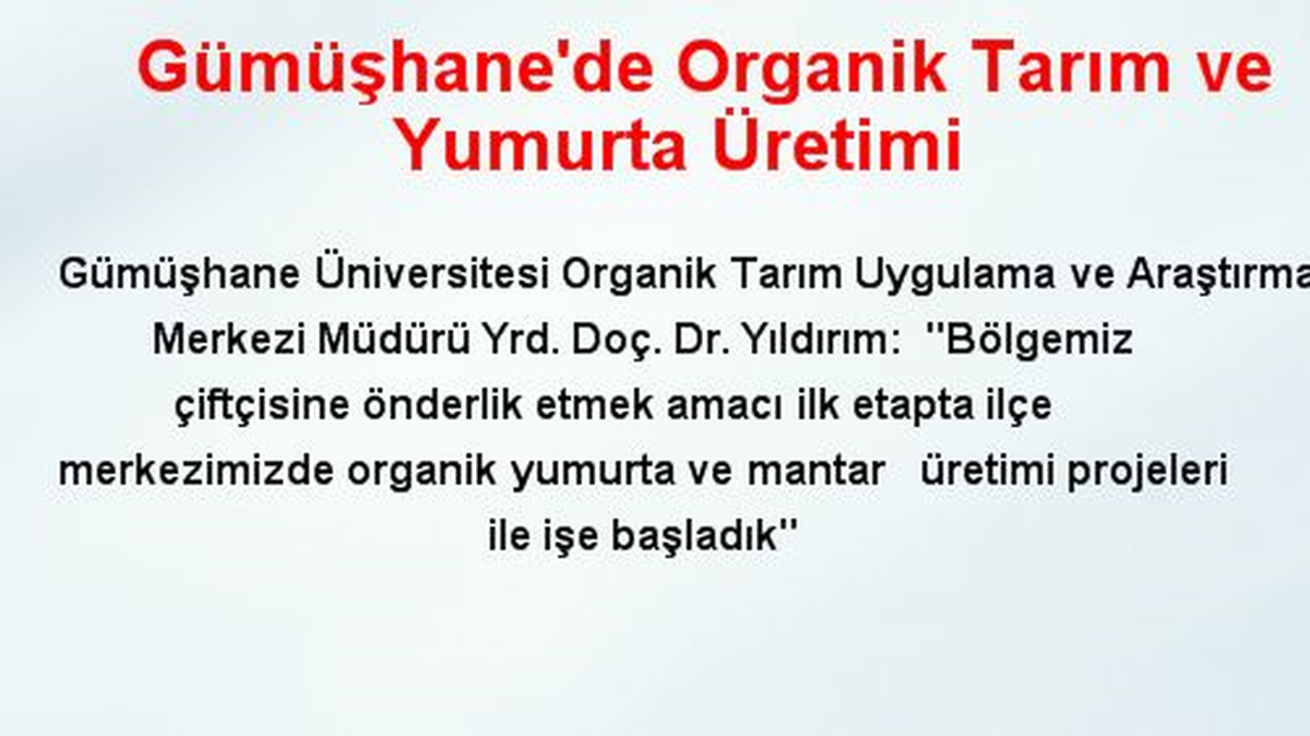 Gümüşhane\'de Organik Tarım ve Yumurta Üretimi