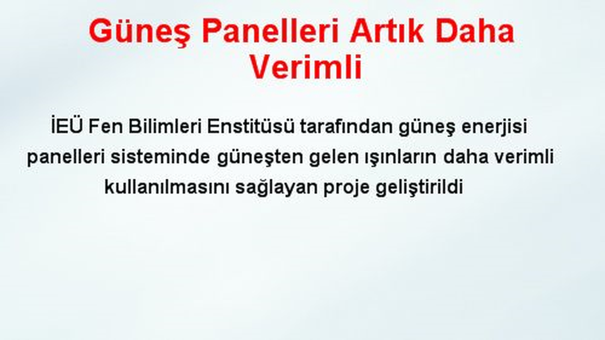 Güneş Panelleri Artık Daha Verimli