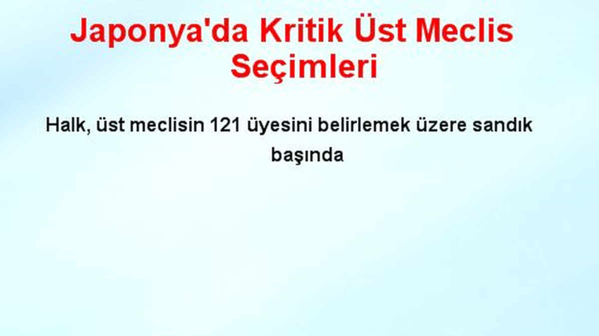 Japonya\'da Kritik Üst Meclis Seçimleri