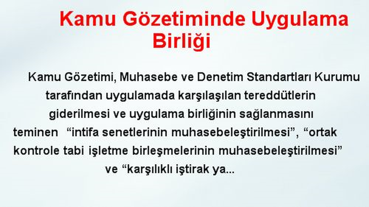 Kamu Gözetiminde Uygulama Birliği