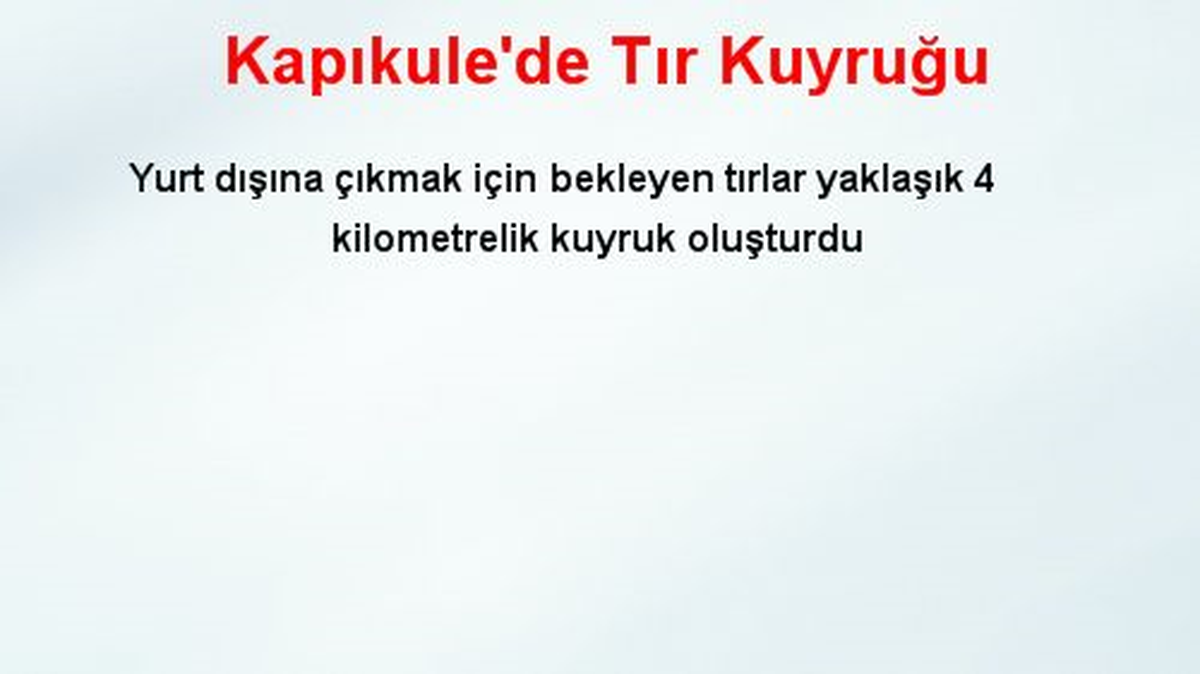 Kapıkule\'de Tır Kuyruğu