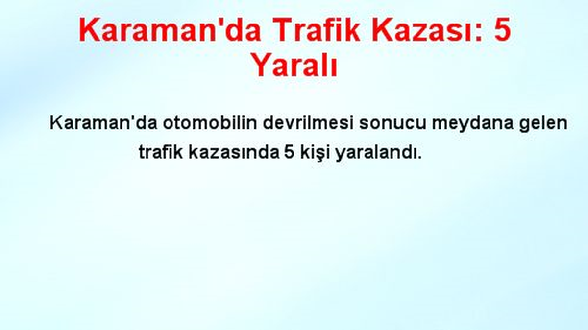 Karaman\'da Trafik Kazası: 5 Yaralı