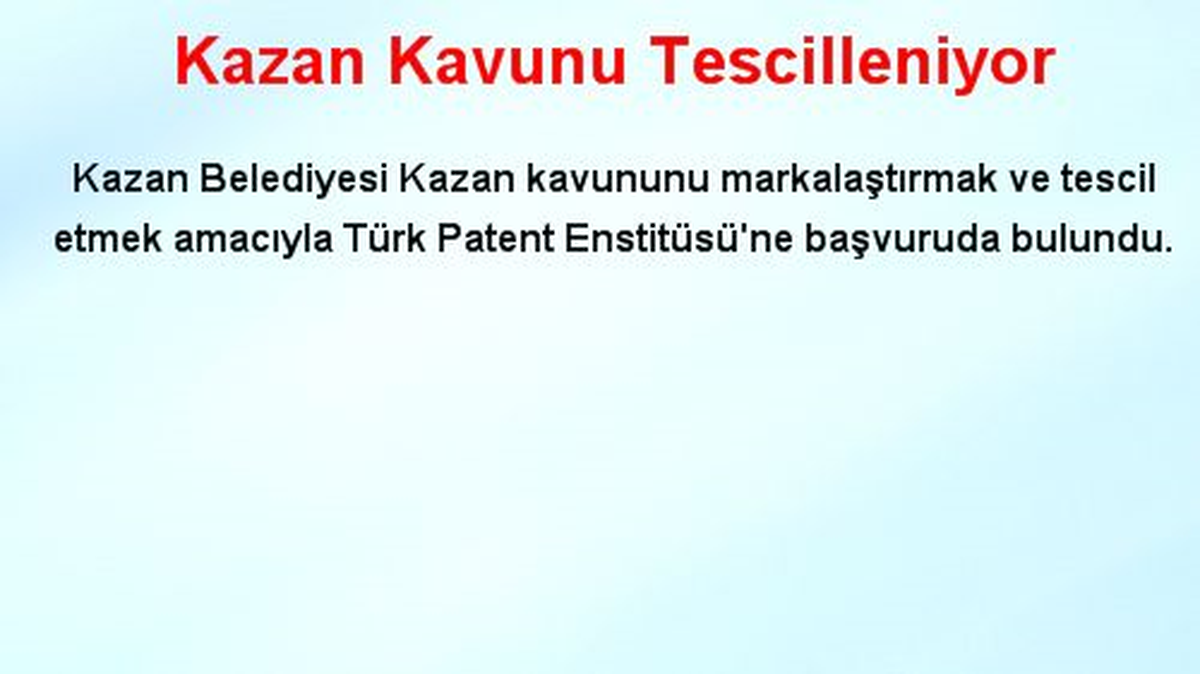 Kazan Kavunu Tescilleniyor