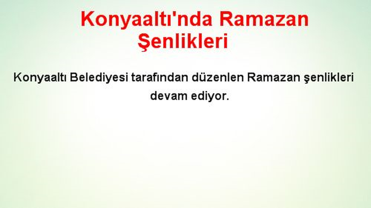 Konyaaltı\'nda Ramazan Şenlikleri