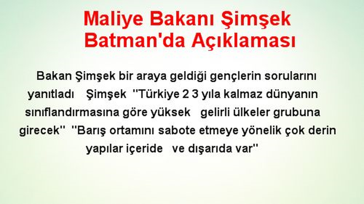 Maliye Bakanı Şimşek Batman\'da Açıklaması