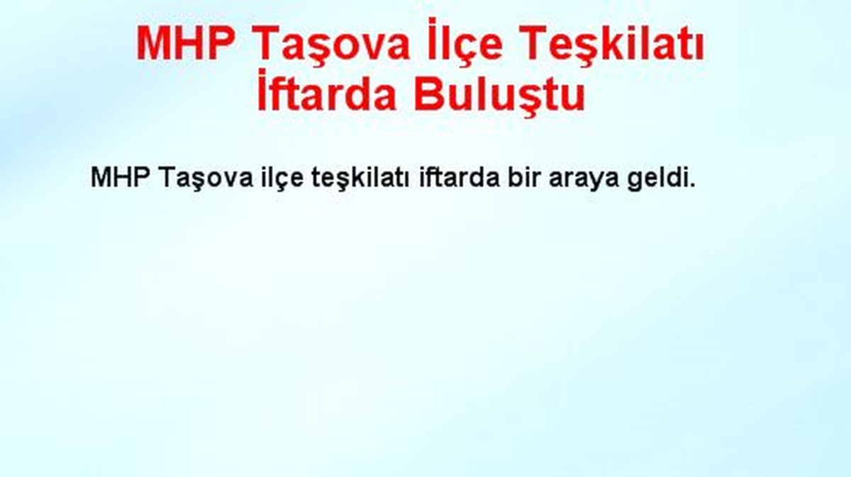 MHP Taşova İlçe Teşkilatı İftarda Buluştu