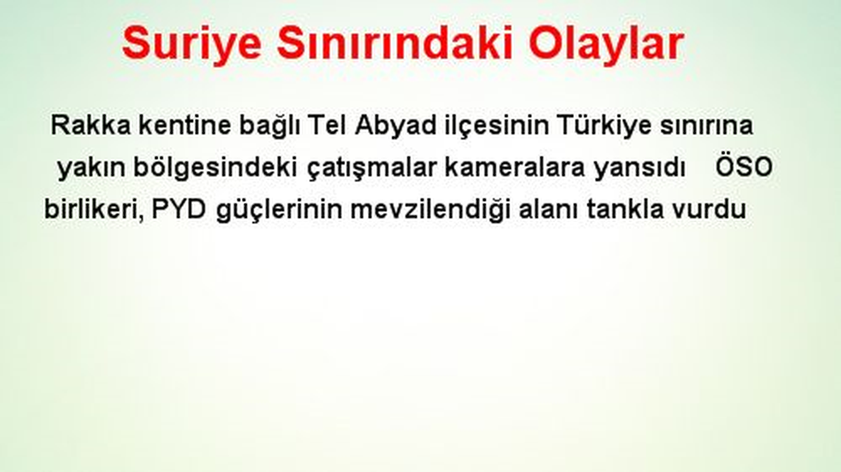 Suriye Sınırındaki Olaylar