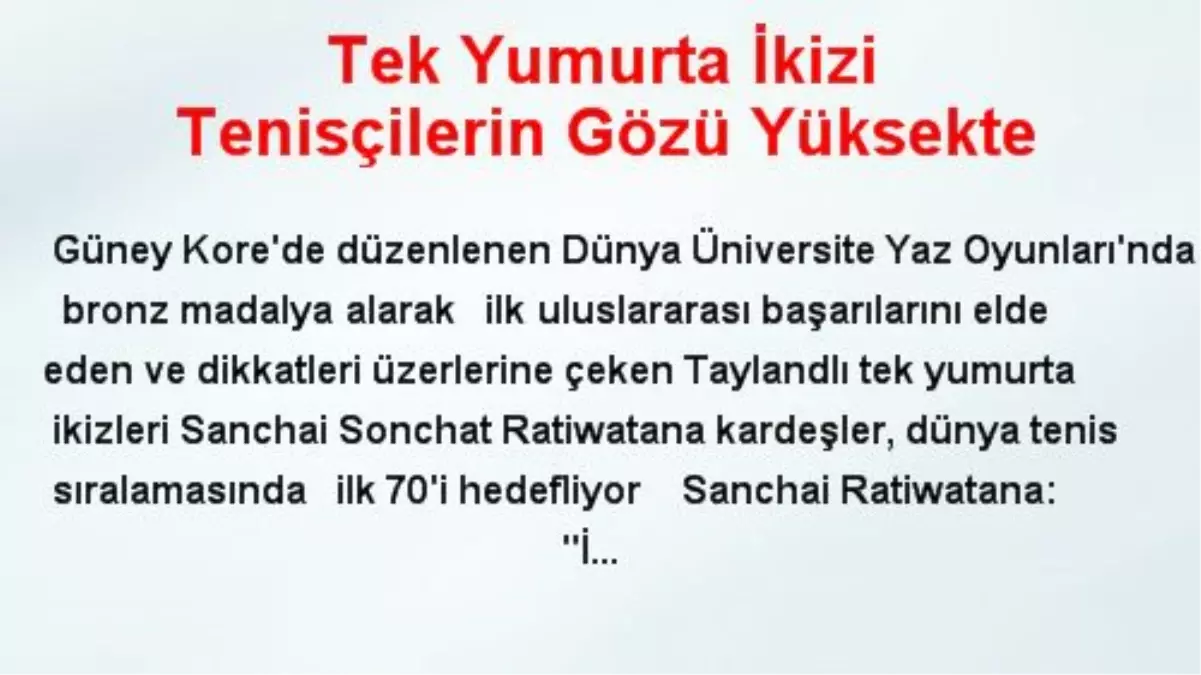 Tek Yumurta İkizi Tenisçilerin Gözü Yüksekte